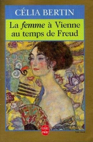 La Femme à Vienne au temps de Freud