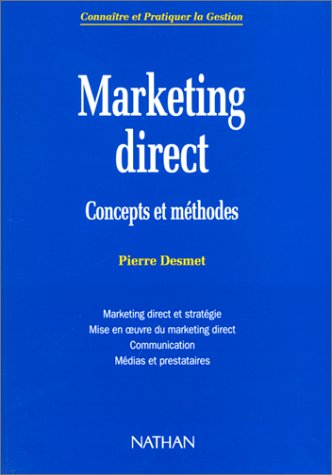Marketing direct : concepts et méthodes