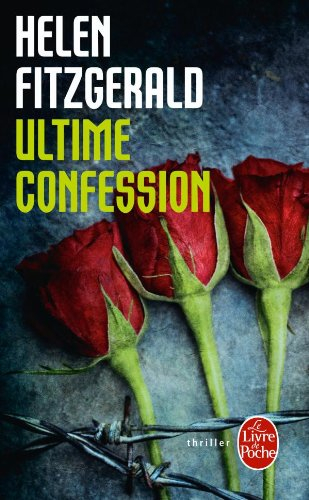 Ultime confession - Helen FitzGerald