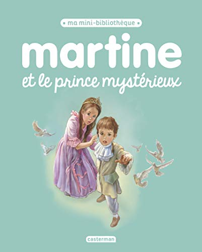 Martine. Martine et le prince mystérieux