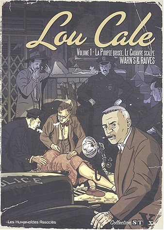 Lou Cale : intégrale. Vol. 1