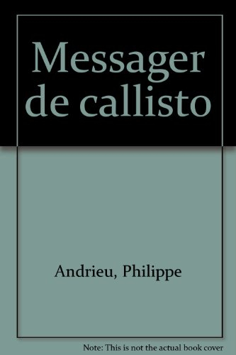 Dina. Vol. 2. Le messager de Callisto