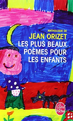 Les plus beaux poèmes pour les enfants : anthologie