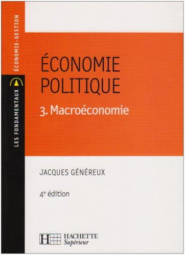 Economie politique. Vol. 3. Macroéconomie