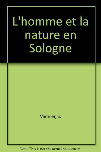 L'Homme et la nature en Sologne