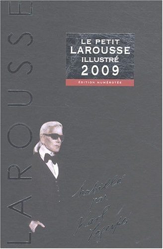 Le Petit Larousse illustré 2009 : édition numérotée