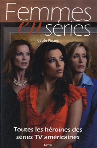 Femmes en séries : toutes les héroïnes des séries TV américaines