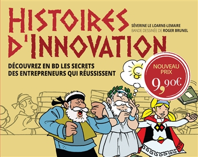 Histoires d'innovation : découvrez en BD les secrets des entrepreneurs qui réussissent