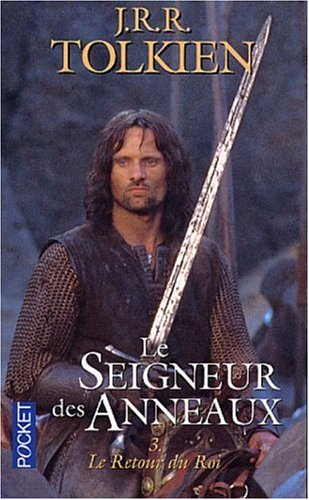 le seigneur des anneaux, tome 3 : le retour du roi