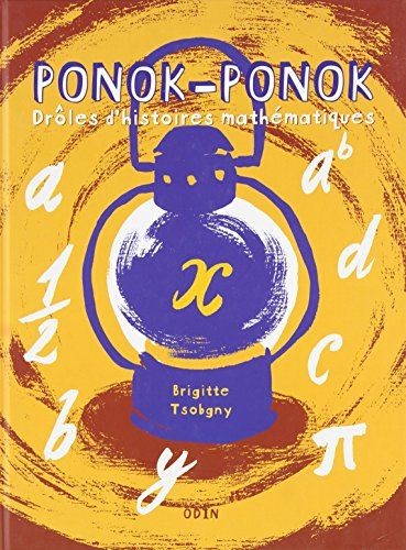 Ponok-Ponok : drôles d'histoires mathématiques