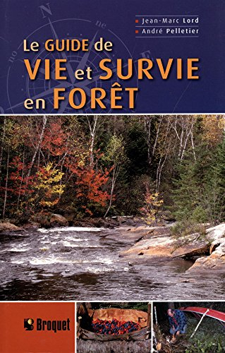 Le guide de vie et survie en forêt