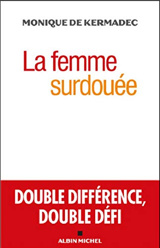 La femme surdouée : double différence, double défi