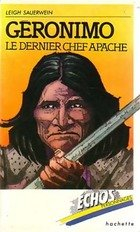 géronimo : le dernier chef apache (Échos personnages)
