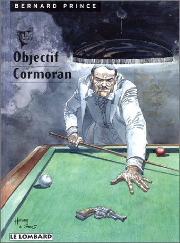 Bernard Prince. Vol. 12. Objectif Cormoran