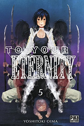 To your eternity. Vol. 5