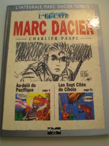 L'intégrale Marc Dacier. Vol. 2
