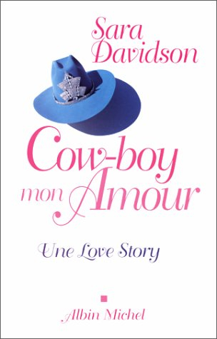 Cow-boy, mon amour : une love story
