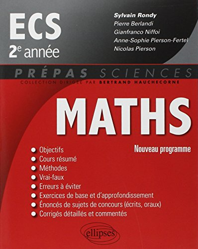 Mathématiques ECS : 2e année : nouveau programme