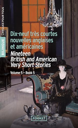 Very short British and Americain stories. Vol. 5. Dix-neuf très courtes nouvelles anglaises et améri