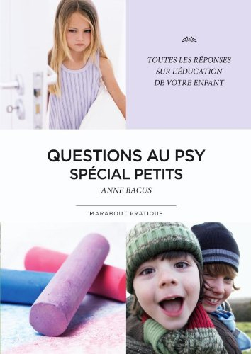 Questions au psy : spécial petits
