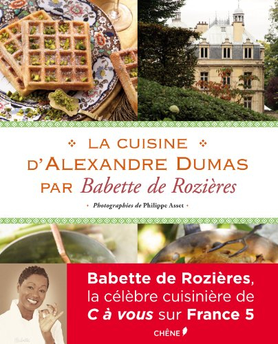 La cuisine d'Alexandre Dumas