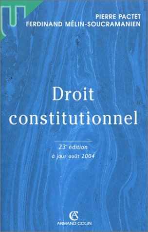 droit constitutionnel. 23e édition à jour août 2004