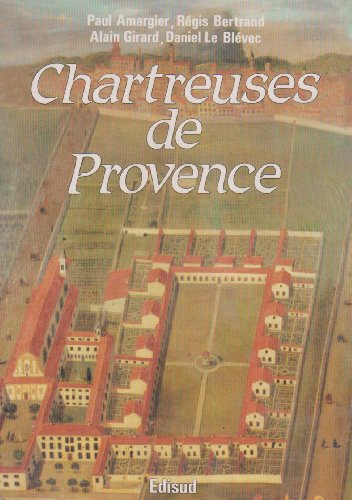 Chartreuses de Provence