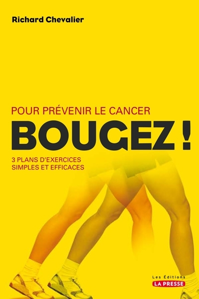Pour prévenir le cancer, Bougez !