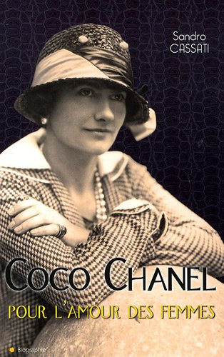 Coco Chanel, pour l'amour des femmes