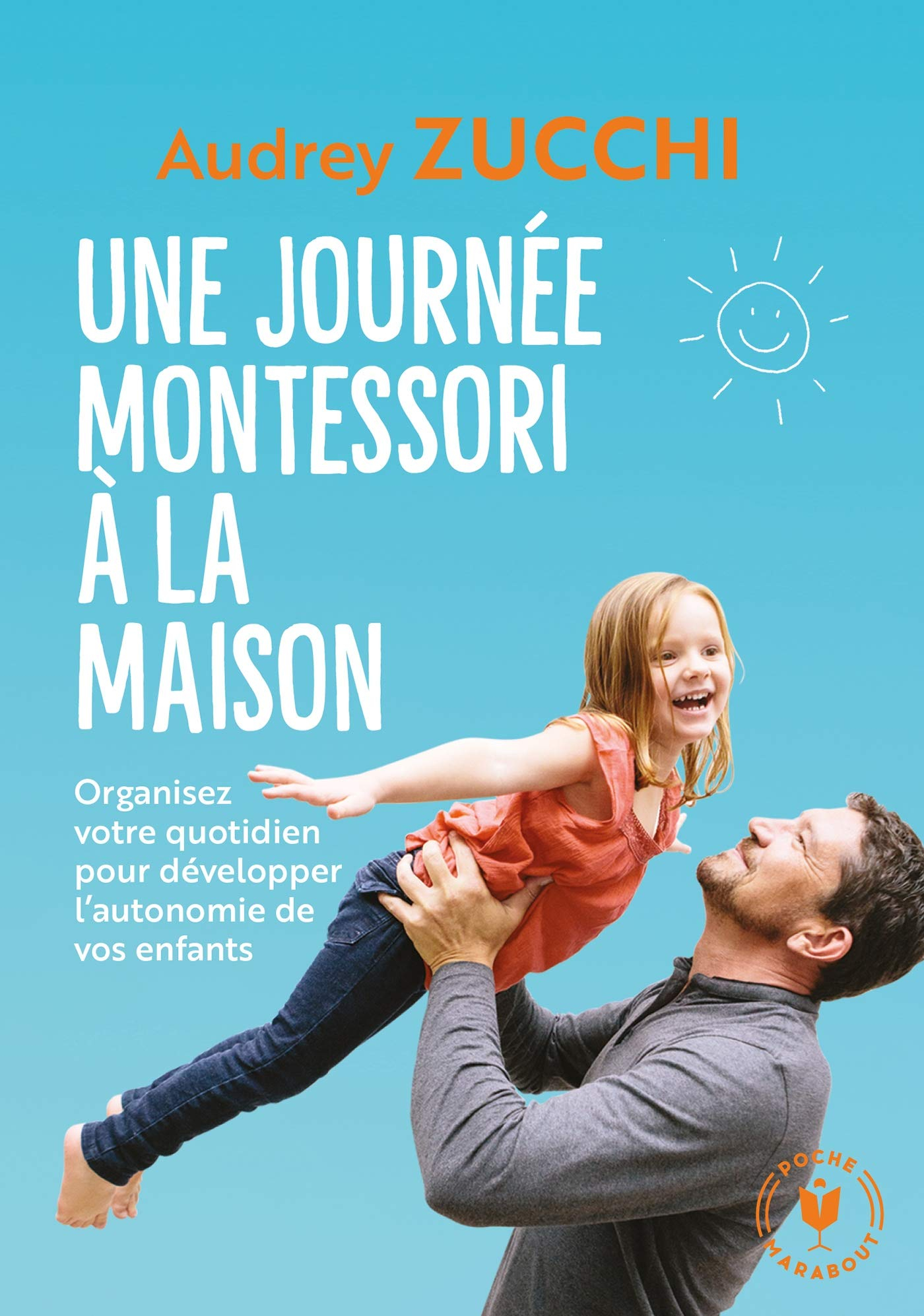 Une journée Montessori à la maison : organisez votre quotidien pour développer l'autonomie de vos en