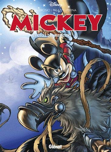 Mickey : le cycle des magiciens. Vol. 2