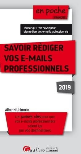 Savoir rédiger vos e-mails professionnels : les points clés pour que vos e-mails professionnels soie