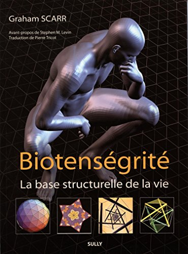 Biotenségrité : la base structurelle de la vie