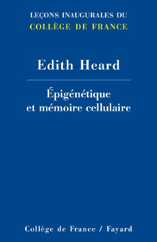 Epigénétique et mémoire cellulaire