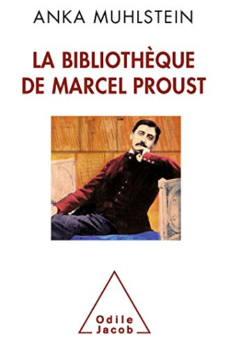 La bibliothèque de Marcel Proust
