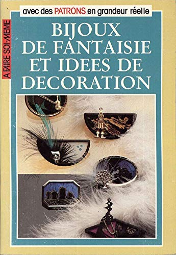 Bijoux de fantaisie et idées de décoration