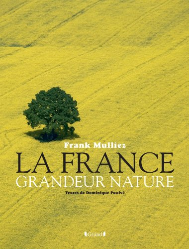 La France, grandeur nature