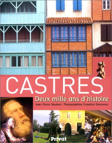 Castres, 2000 ans d'histoire