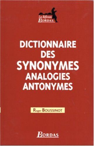 Dictionnaire des synonymes, analogies, antonymes