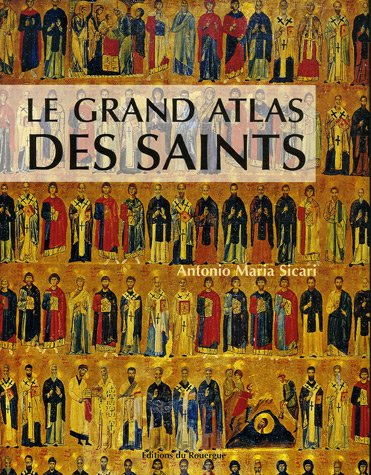 Le grand atlas des saints