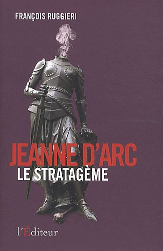 Jeanne d'Arc, le stratagème : document