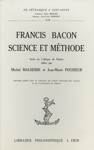 Francis Bacon, science et méthode : actes