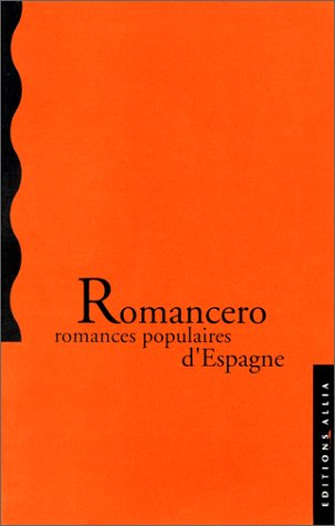 Romancero : romances populaires d'Espagne