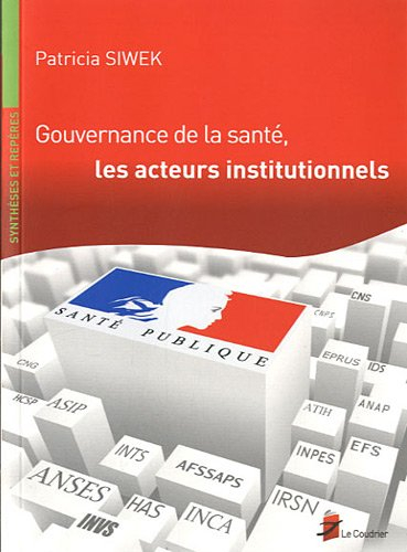 Gouvernance de la santé, les acteurs institutionnels