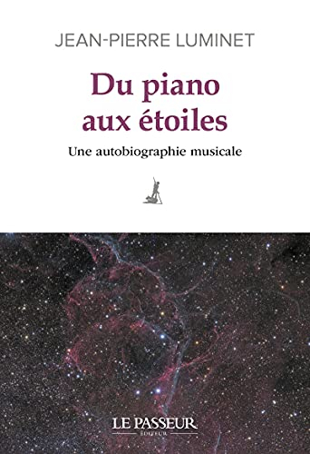 Du piano aux étoiles : une autobiographie musicale