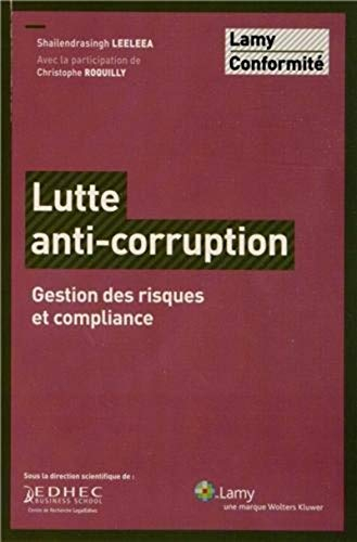 Lutte anti-corruption : gestion des risques et compliance