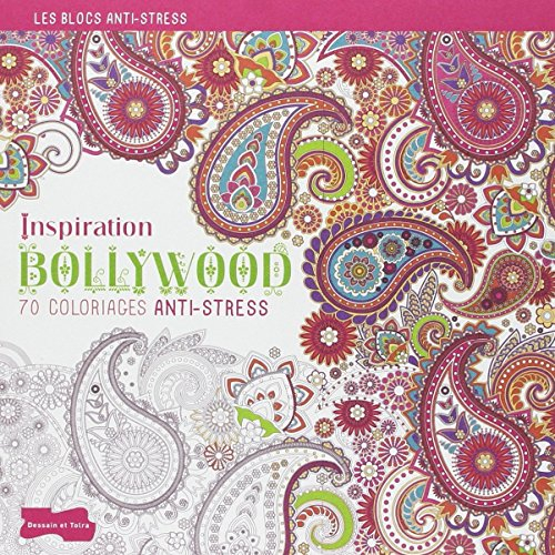 Inspiration Bollywood : 70 coloriages anti-stress