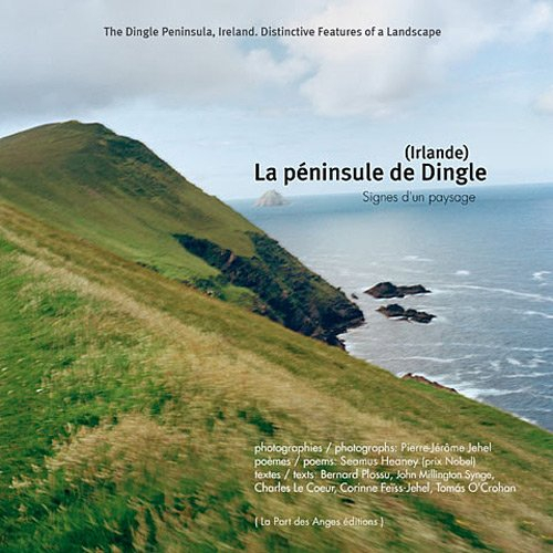 La péninsule de Dingle (Irlande) : signes d'un paysage. The Dingle peninsula, Ireland : distinctive 