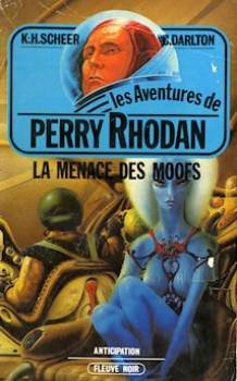 la menace des moofs (les aventures de perry rhodan, tome 17)