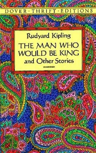 the man who would be king and other stories